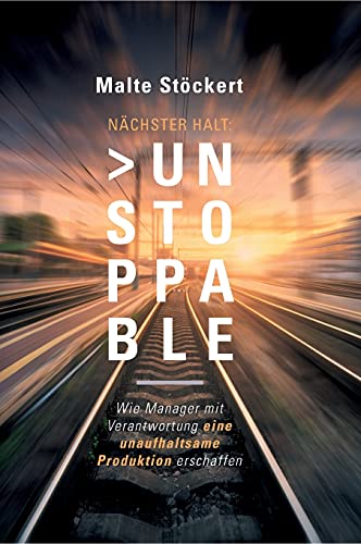 NÄCHSTER HALT: UNSTOPPABLE