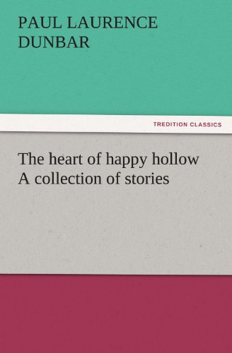 The heart of happy hollow A collection of stories (TREDITION CLASSICS)
