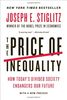 Price of Inequality: How Today's Divided Society Endangers Our Future