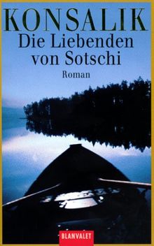 Die Liebenden von Sotschi. Sonderausgabe.