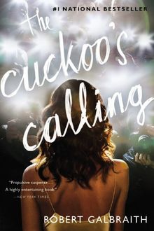 The Cuckoo's Calling (A Cormoran Strike Novel)