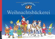 Zwergenstübchen Weihnachtsbäckerei von Schuster, Elke und Timo | Buch | Zustand akzeptabel