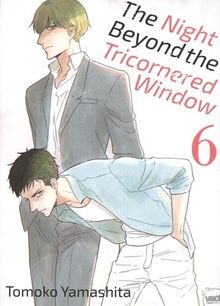 The night beyond the tricornered window. Vol. 6