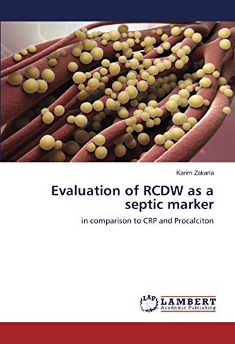 Evaluation of RCDW as a septic marker: in comparison to CRP and Procalciton