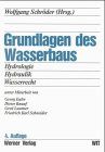 Grundlagen des Wasserbaus