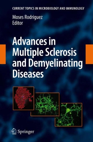Advances in Multiple Sclerosis and Experimental Demyelinating Diseases (Current Topics in Microbiology and Immunology)