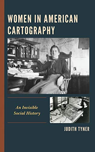 Women in American Cartography: An Invisible Social History