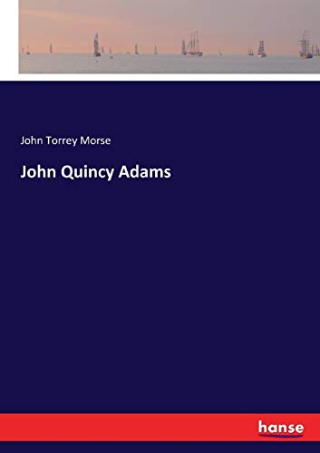 John Quincy Adams