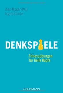 Denkspiele: Fitnessübungen für helle Köpfe