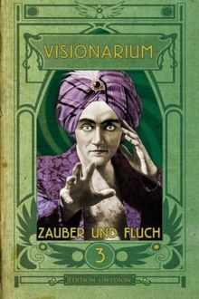 VISIONARIUM 3: Zauber und Fluch