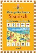 Lernpirat. Mein großes buntes Spanisch Bildwörterbuch