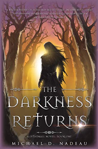 The Darkness Returns: A Lythinall Novel: Book 1 (The Lythinall Series, Band 1)