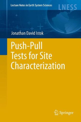 Push-Pull Tests for Site Characterization (Lecture Notes in Earth System Sciences)