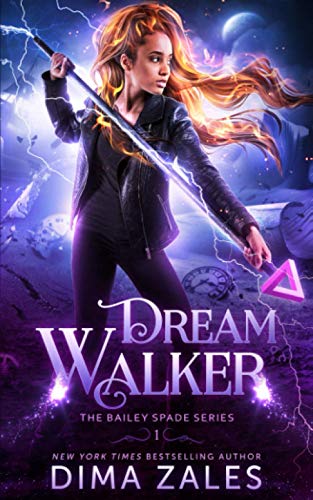 Dream Walker (Bailey Spade, Band 1)