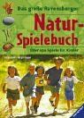 Das große Ravensburger Natur-Spielebuch: Über 190 Spiele für Kinder