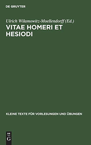 Vitae Homeri et Hesiodi: In usum scholarum (Kleine Texte für Vorlesungen und Übungen, 137, Band 137)