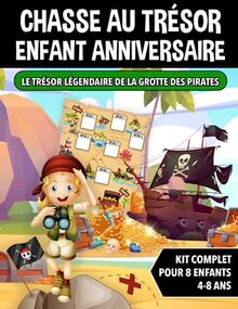 Chasse au Trésor Enfant Anniversaire Pirates: Kit Complet pour Enfants de 4 à 8 ans - Carte au Trésor, Énigmes, Invitations et Certificats - Tout Compris!