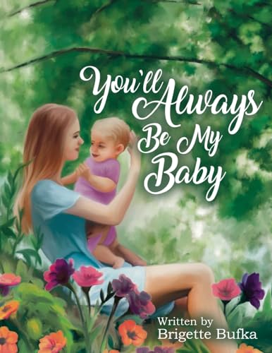 You'll Always Be My Baby
