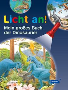 Mein großes Buch der Dinosaurier: Licht an!