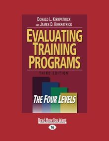 Evaluating Training Programs: The Four Levels