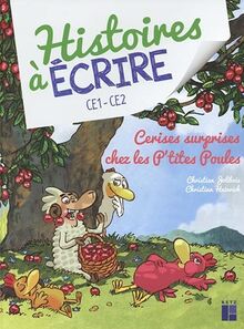 Cerises surprises chez les p'tites poules : CE1, CE2