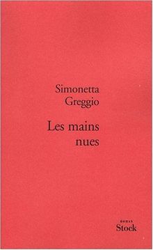Les mains nues