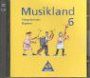 Musikland - Ausgabe für Hauptschulen in Bayern: Hörbeispiele 6