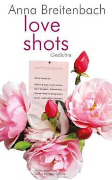 Love shots: Gedichte