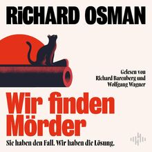 Wir finden Mörder (We Solve Murders-Serie 1): Sie haben den Fall. Wir haben die Lösung.: 2 CDs | Die neue Krimi-Serie des Bestsellerautors von »Der Donnerstagsmordclub« von Osman, Richard  | Buch | Zustand sehr gut