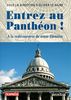 Entrez au Panthéon ! : A la redécouverte de notre Histoire