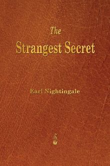 The Strangest Secret