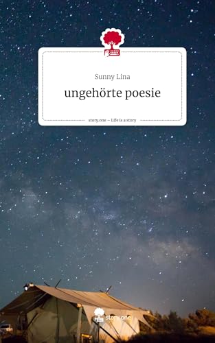 ungehörte poesie. Life is a Story - story.one