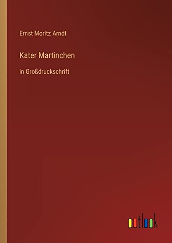 Kater Martinchen: in Großdruckschrift