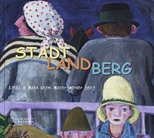 Stadt Land Berg: Kathi & Miko beim Maler Werner Berg