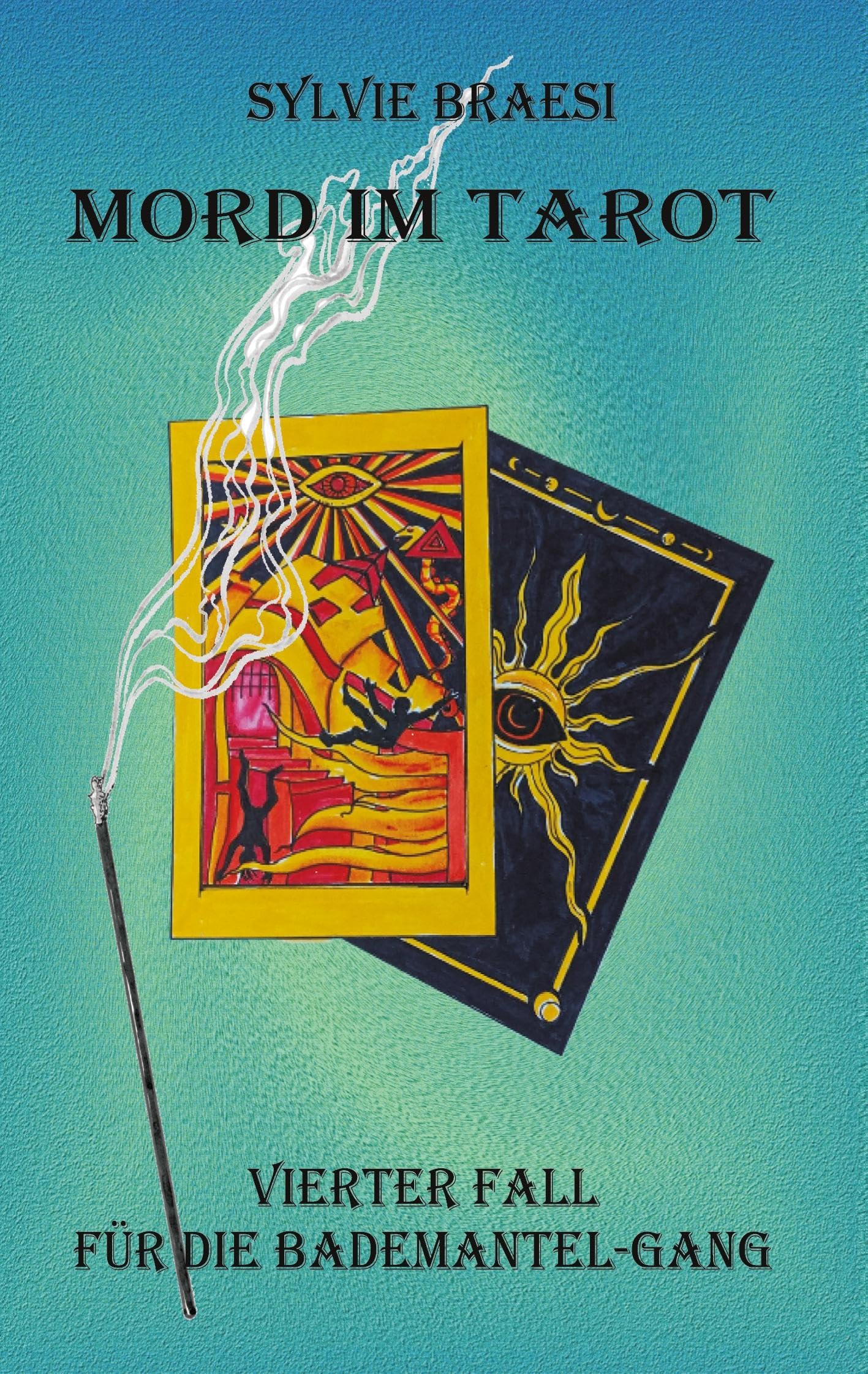 Mord im Tarot: Der vierte Fall der Bademantel-Gang (Bademantel-Gang Krimi Reihe)