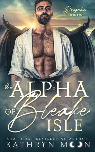 The Alpha of Bleake Isle (Dragonkin, Band 1)