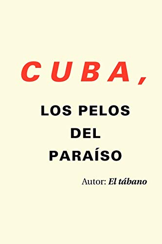 Cuba, los pelos del paraíso