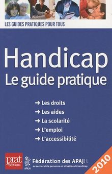 Handicap, le guide pratique 2010 von APAJH | Buch | Zustand sehr gut