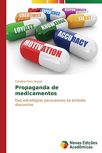 Propaganda de medicamentos: Das estratégias persuasivas ao embate discursivo