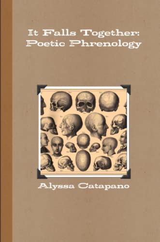 It Falls Together: Poetic Phrenology
