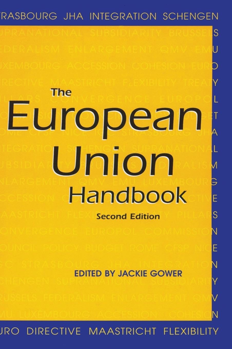 The European Union Handbook (Regional Handbooks of Economic Development Series)