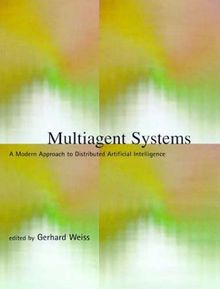 Multiagent Systems: A Modern Approach to Distributed Artificial Intelligence