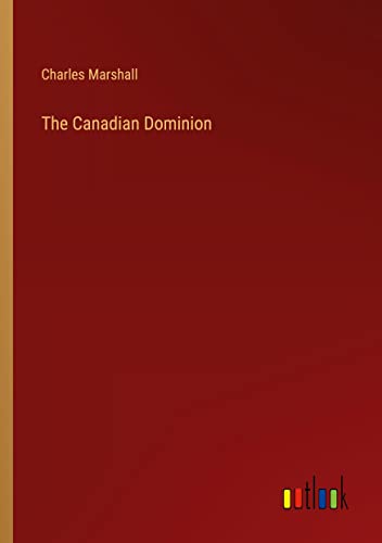 The Canadian Dominion