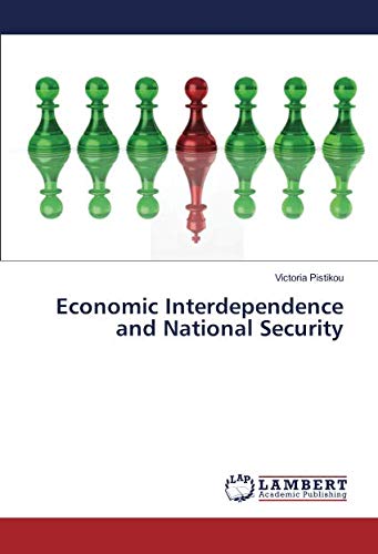 Economic Interdependence and National Security
