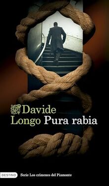 Pura rabia (Serie Los crímenes del Piamonte 3) (Áncora & Delfín, Band 3)