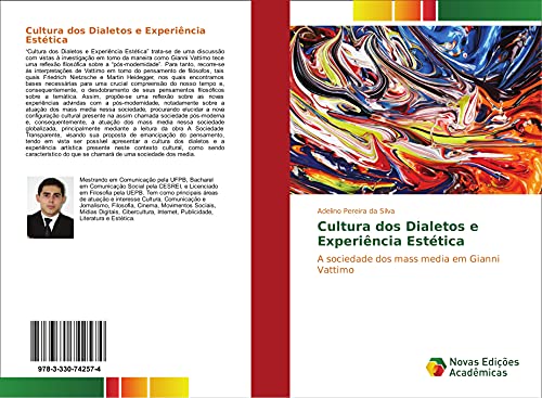 Cultura dos Dialetos e Experiência Estética: A sociedade dos mass media em Gianni Vattimo