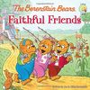 The Berenstain Bears Faithful Friends (Berenstain Bears Living Lights 8x8 (Quality))