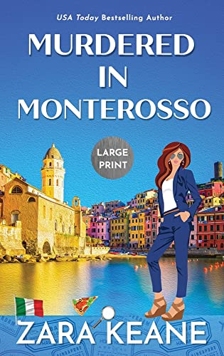 Murdered in Monterosso: Large Print Edition (Travel P.I., Band 3)