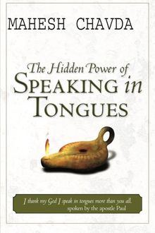 The Hidden Power of Speaking in Tongues