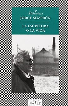 La escritura o la vida (., Band 37)